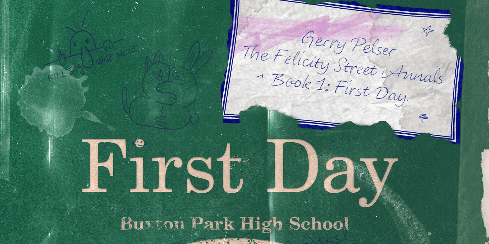 The Felicity Street Annals - Book 1: First Day